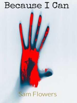 cover image of Because I Can